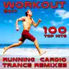 Workout 2017 100 Top Hits Running Cardio Trance Remixes album lyrics, reviews, download