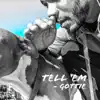 Tell 'Em - Single album lyrics, reviews, download