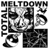 Total Meltdown - EP
