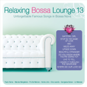 Relaxing Bossa Lounge 13 - Vários intérpretes