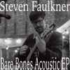 Steven Faulkner - The Man You Deserve