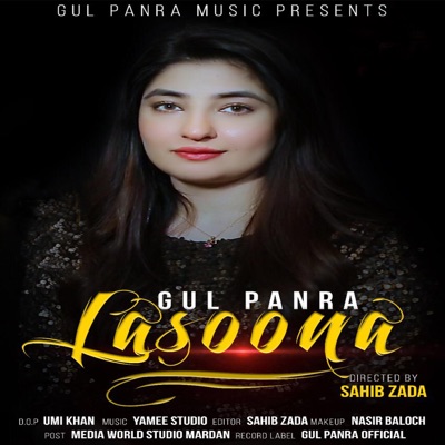 Gul Panra Boy Xnx - Lasoona - Gul Panra | Shazam