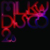 Milky Disco, Vol. 2: Let's Go Freak Out, 2009