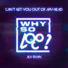 Can't Get You out of My Head - Single album lyrics, reviews, download