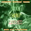We Get High (feat. TDIMuzik & Jet Overcast) - Single album lyrics, reviews, download