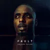Fault - Single album lyrics, reviews, download