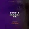 DON'T LEAVE ME (Jerusalema to Jericho) [feat. Wale Jana & Master KG] - Single album lyrics, reviews, download