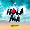 Stream & download Hola Má - Single