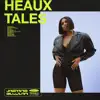 Stream & download Heaux Tales