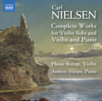 Hasse Borup & Andrew Staupe - Nielsen: Complete Works for Violin Solo & Violin and Piano artwork