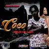 Coco (feat. Gal a Rush) - Single album lyrics, reviews, download