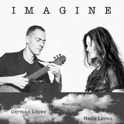 Imagine (feat. Halie Loren) - Single by Germán López album reviews, ratings, credits