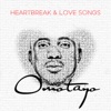 Heartbreak and Love Songs