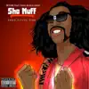 Stream & download Sho Nuff (feat. Young Boss & Loco)