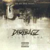 Dirtbagz Anthem (feat. The LACS, Sonny Bama, Crucifix, Cymple Man, Hard Target & Big Snap) song lyrics