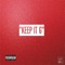 Keep It G (feat. Jay305, Kill Izzy, Sap, Trizz & Nitty Scott) - Single