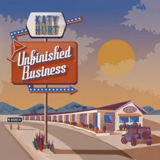 last ned album Katy Hurt - Unfinished Business