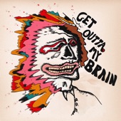 Get Outta My Brain artwork