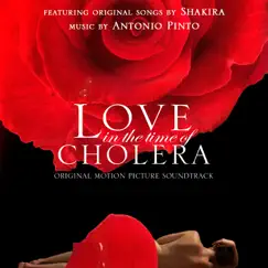 Love in the Time of Cholera (Original Motion Picture Soundtrack) by Antonio Pinto album reviews, ratings, credits