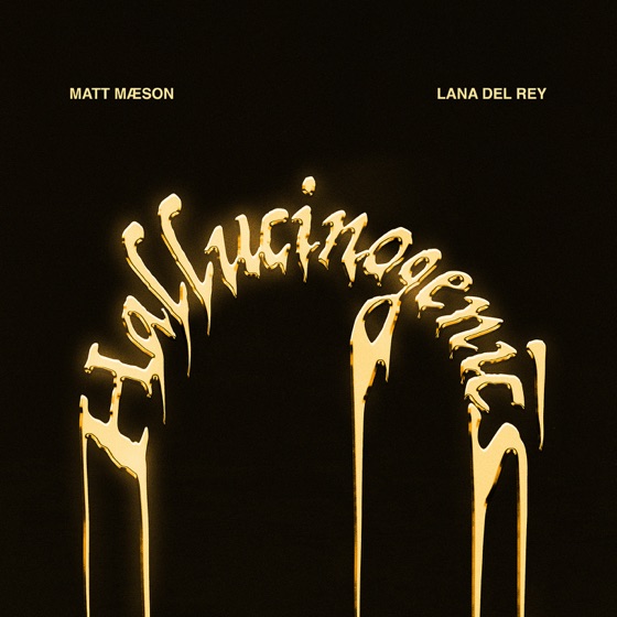 Cover artwork for Hallucinogenics (feat. Lana Del Rey)