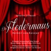 Die Fledermaus (Act I - III) [Operette in 3 Akten/rec. 1955 Kingsway Hall, London/Libretto: Carl Haffner & Richard Genée]