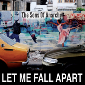 Let Me Fall Apart - EP - The Sons Of Anarchy
