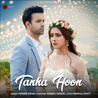 Yasser Desai - Tanha Hoon - Single artwork