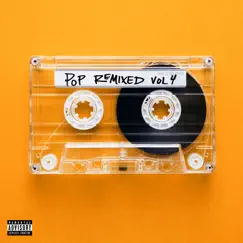 Pop Remixed, Vol. 4 by Various Artists album reviews, ratings, credits