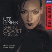 Ute Lemper - Berlin Cabaret Songs