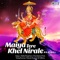 Chal Bhai Chal Maa Ke Dwaare Chal - Chandana Dixit lyrics