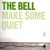 The Bell-Do You Know How to Feel?