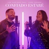 Confiado Estaré (feat. Yass Torres) - Single