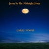 Jesus in the Midnight Hour - Single