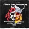 Flint x Buc Downtown Anthem (feat. KrispyLife Kidd, Loot75 & Ysr Gramz) - Single album lyrics, reviews, download