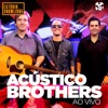 Acústico Brothers no Estúdio Showlivre (Ao Vivo) - EP