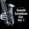 Smooth Saxophone Jazz artwork