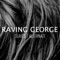 Slaves - Raving George lyrics