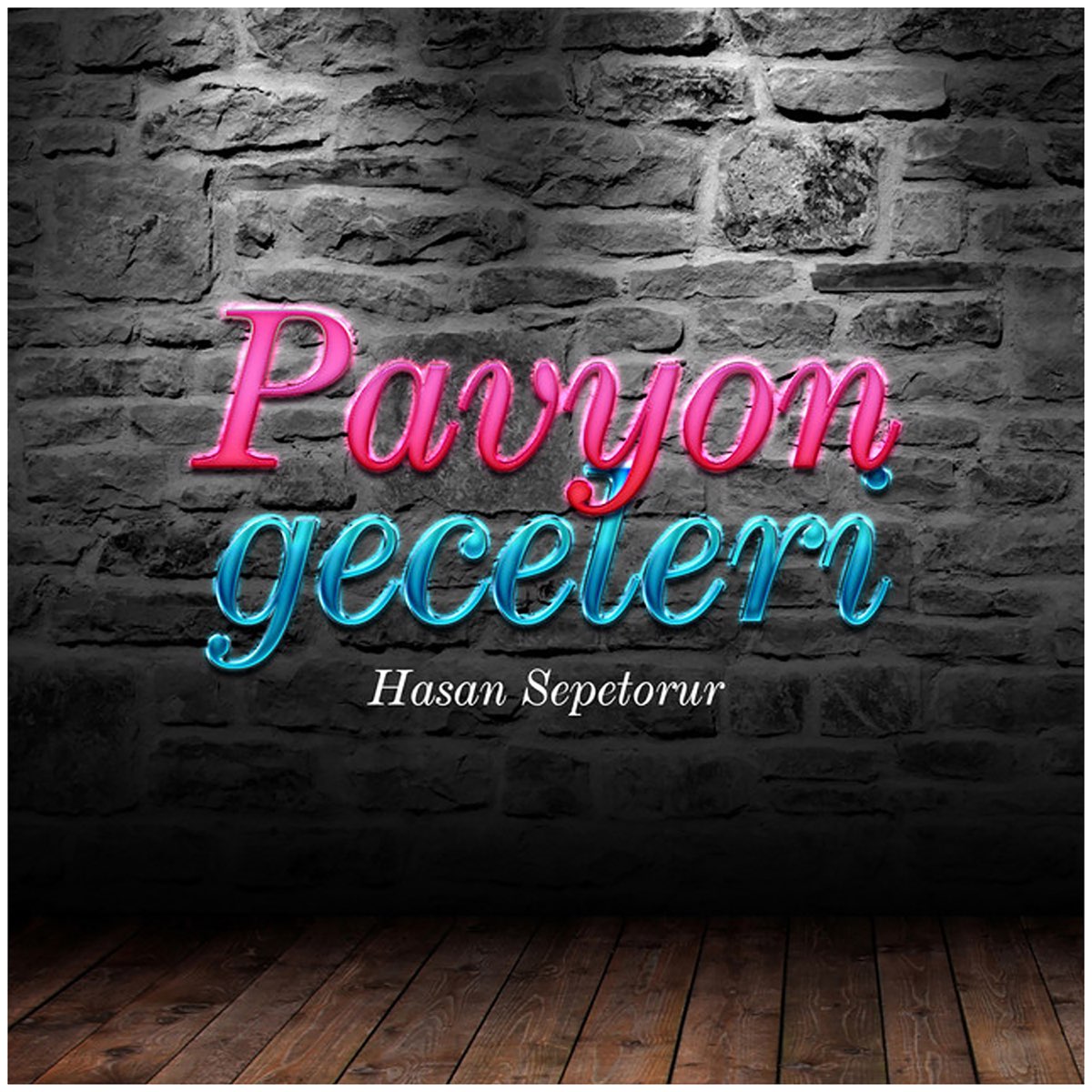 ‎Pavyon Geceleri by Hasan Sepetörür on Apple Music