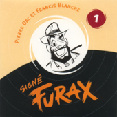 Signé Furax : Le boudin sacré, vol. 1 - Francis Blanche & Pierre Dac