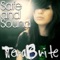 Safe & Sound - TeraBrite lyrics