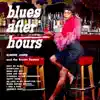 Blues After Hours album lyrics, reviews, download