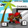 Chanel (feat. JuiceDahTruth) - Single album lyrics, reviews, download