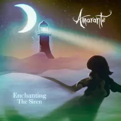 Enchanting the Siren by Amarante album reviews, ratings, credits