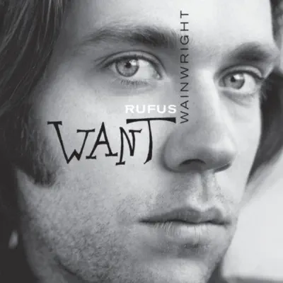 Want (Deluxe Version) - Rufus Wainwright