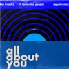 All About You (feat. Foster The People) [Equal Remix] - Single, 2021