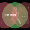 Ocka - Sudah Kubilang