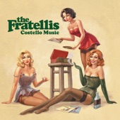 The Fratellis - The Gutterati?