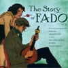 The Story Of Fado, Vol. 2