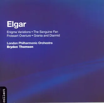 Elgar: The Sanguine Fan, Grania and Darmid, Froissart Overture & Enigma Variations by Bryden Thomson, Jenny Miller & London Philharmonic Orchestra album reviews, ratings, credits