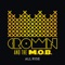 Fukkit - Crown And The M.O.B. lyrics